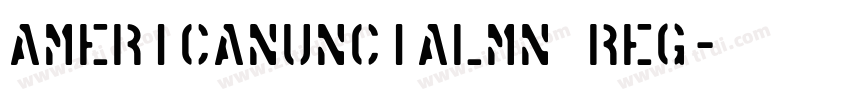 AmericanUncialMN Reg字体转换